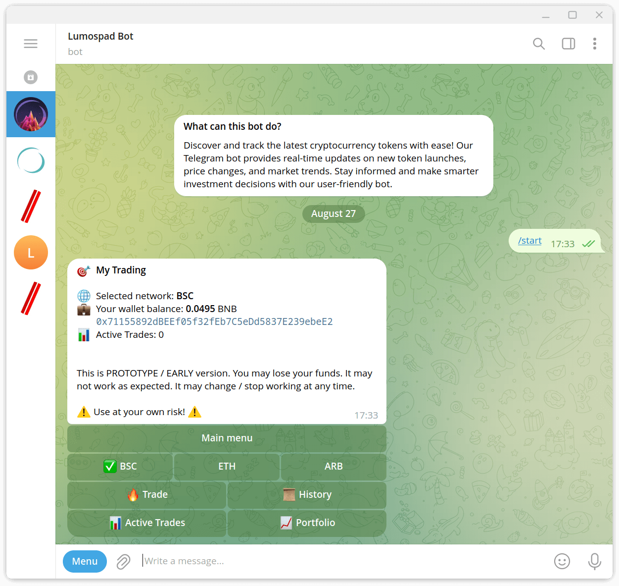We offer you Trading Bot experience via Telegram. If you access My Trading for the first time, you will get new wallet created (one for all three networks BSC, ETH and ARB). You should store mnemonics words / private key safely, best on a paper or password manager. From now on, if you fill wallet with some funds, you will be able to select token and Buy or Sell it via Telegram.